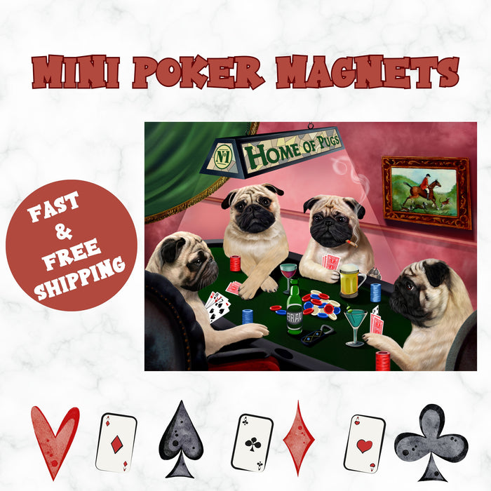Home of Pugs 4 Dogs Playing Poker Magnet Mini 3.5" x 2"