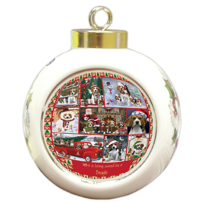 Love is Being Owned Christmas Beagle Dogs Round Ball Christmas Ornament RBPOR58353