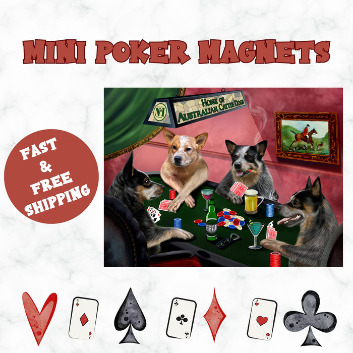 Home of Australian Cattle Dog 4 Dogs Playing Poker Magnet