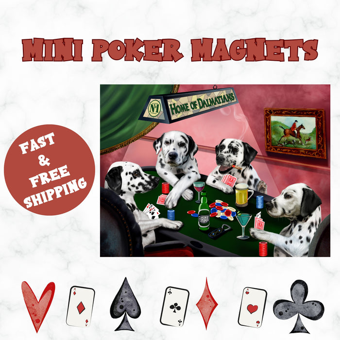 Home of Dalmatian 4 Dogs Playing Poker Magnet Mini 3.5" x 2"
