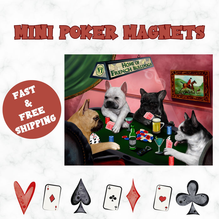 Home Of French Bulldogs 4 Dogs Playing Poker Magnet Mini (3.5" x 2")
