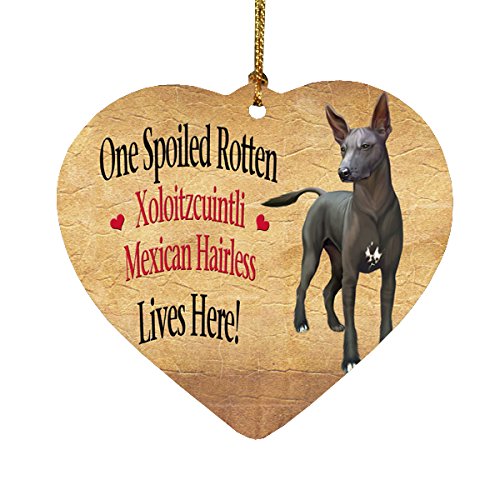 Spoiled Rotten Xoloitzcuintli Mexican Haireless Dog Heart Christmas Ornament