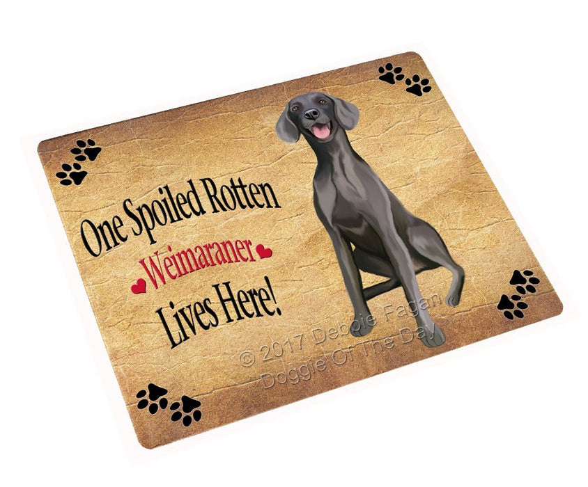 Spoiled Rotten Weimaraner Dog Tempered Cutting Board