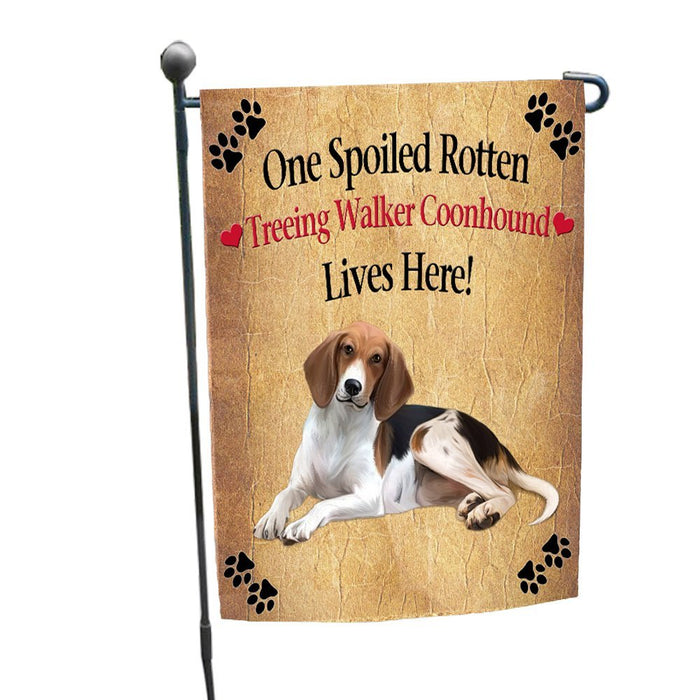 Spoiled Rotten Treeing Walker Coonhound Dog Garden Flag