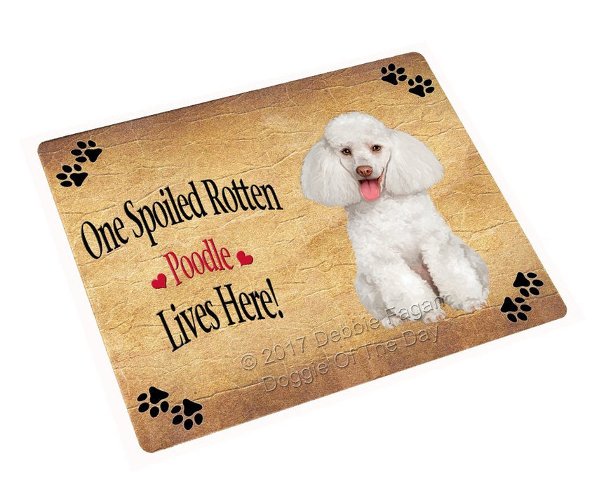 Spoiled Rotten White Poodle Dog Tempered Cutting Board