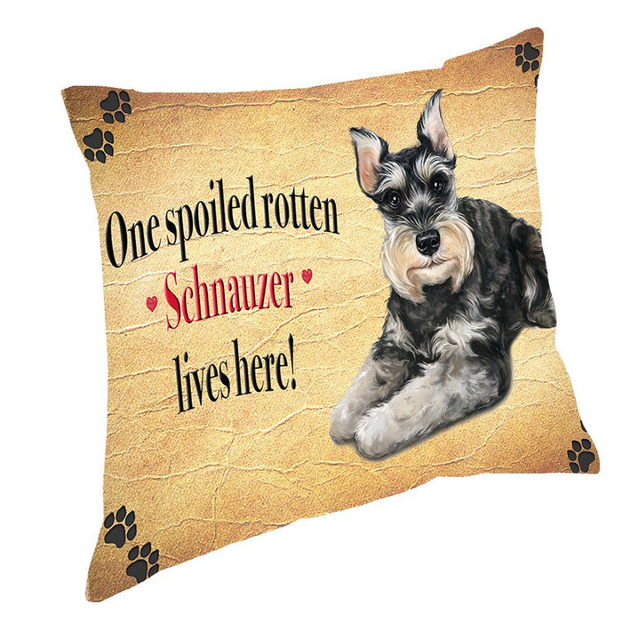 Schnauzer Spoiled Rotten Dog Throw Pillow