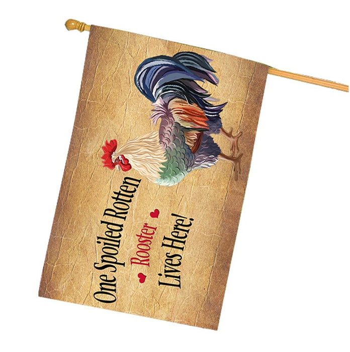 Spoiled Rotten Rooster House Flag