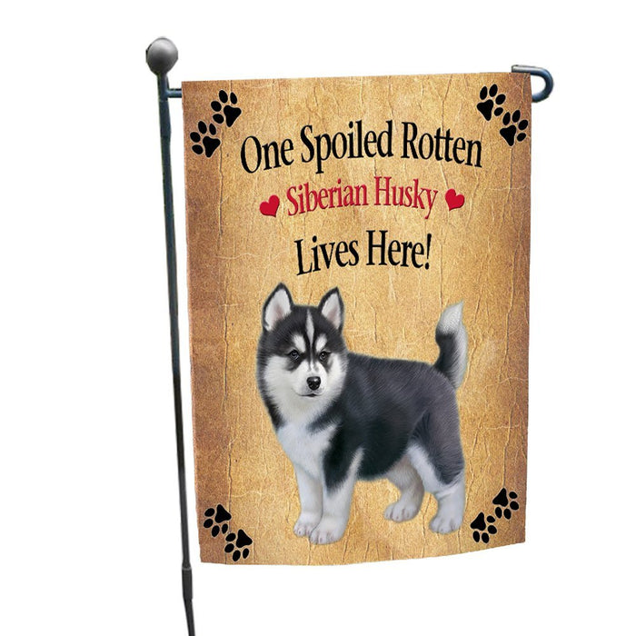 Spoiled Rotten Siberian Husky Dog Garden Flag