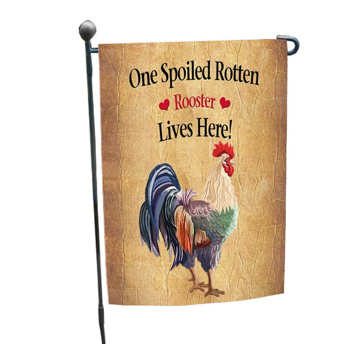 Spoiled Rotten Rooster Garden Flag