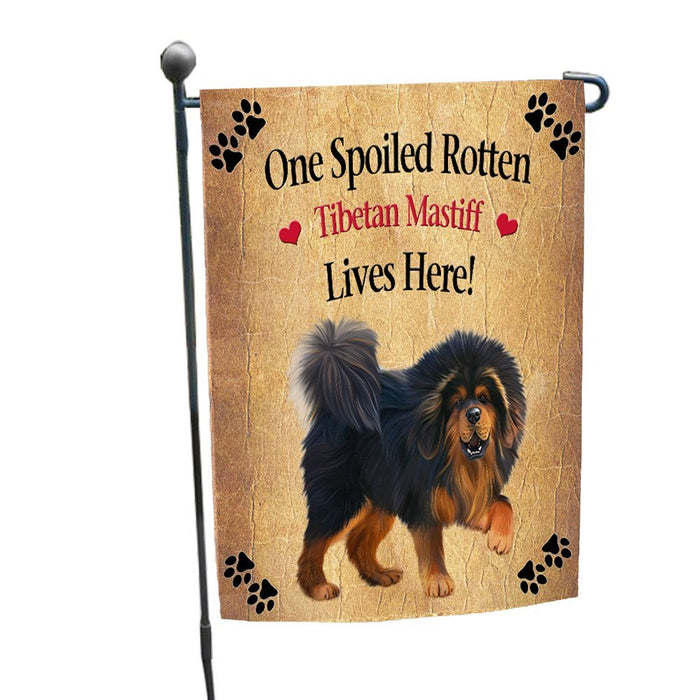 Spoiled Rotten Tibetan Mastiff Dog Garden Flag