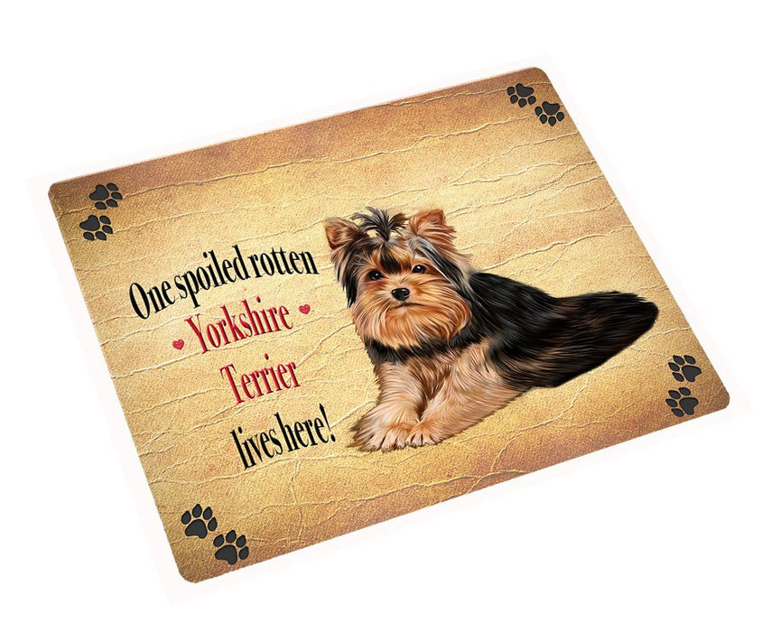 Yorkshire Terrier Spoiled Rotten Dog Tempered Cutting Board