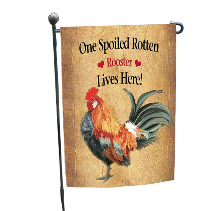Spoiled Rotten Rooster Garden Flag