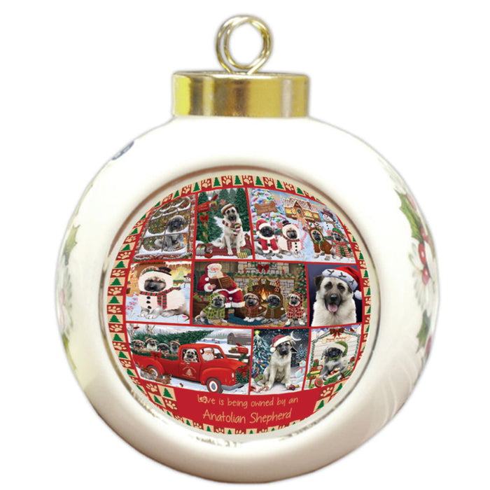 Love is Being Owned Christmas Anatolian Shepherd Dogs Round Ball Christmas Ornament RBPOR58348