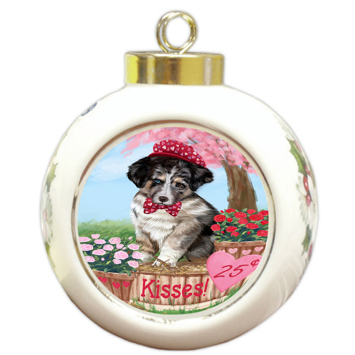 Rosie 25 Cent Kisses Australian Shepherd Dog Round Ball Christmas Ornament RBPOR56120