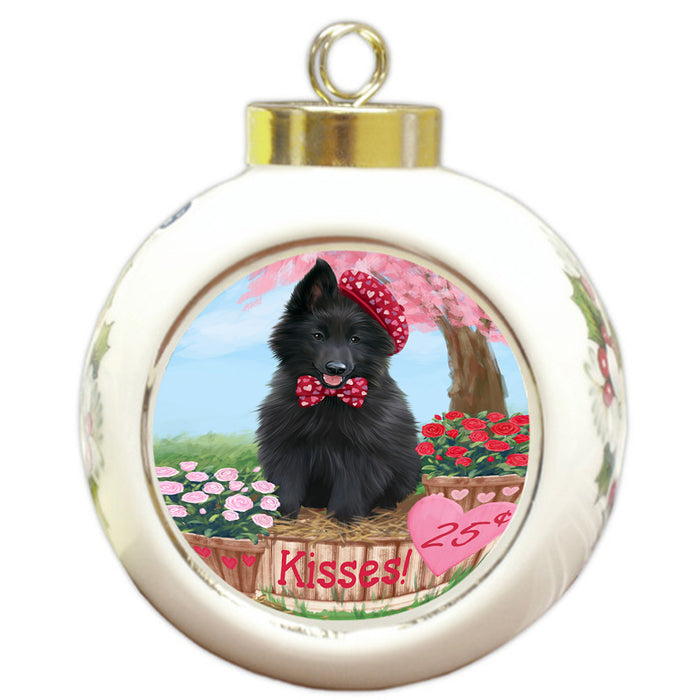 Rosie 25 Cent Kisses Belgian Shepherd Dog Round Ball Christmas Ornament RBPOR56170