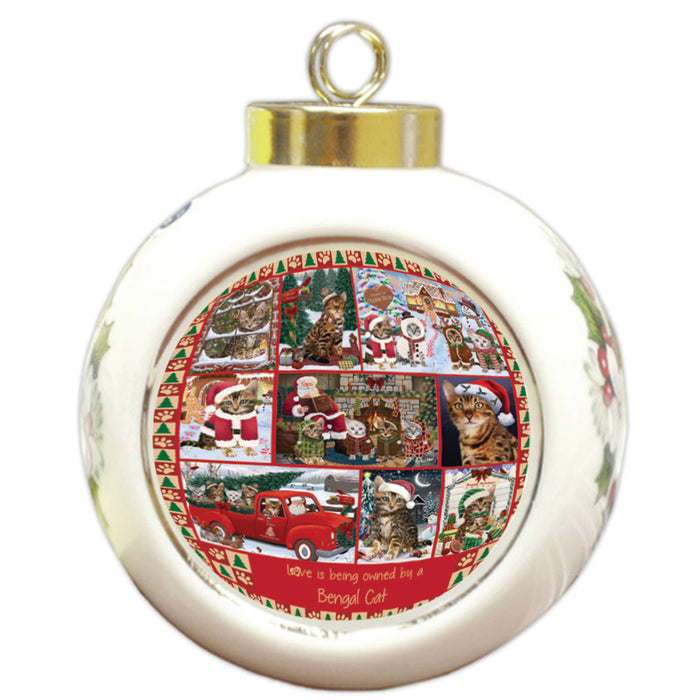 Love is Being Owned Christmas Bengal Cats Round Ball Christmas Ornament RBPOR58355
