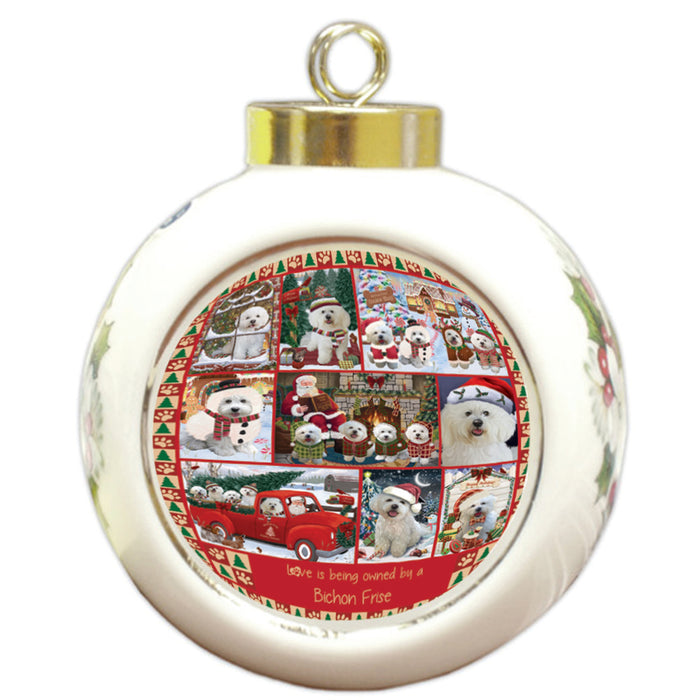 Love is Being Owned Christmas Bichon Frise Dogs Round Ball Christmas Ornament RBPOR58358