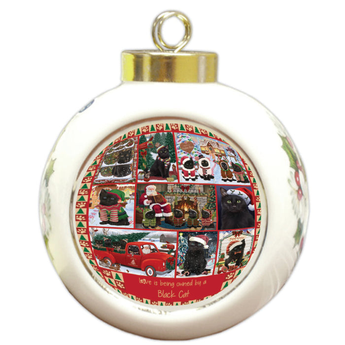 Love is Being Owned Christmas Black Cats Round Ball Christmas Ornament RBPOR58360