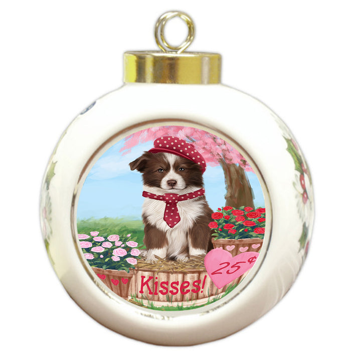 Rosie 25 Cent Kisses Border Collie Dog Round Ball Christmas Ornament RBPOR56298