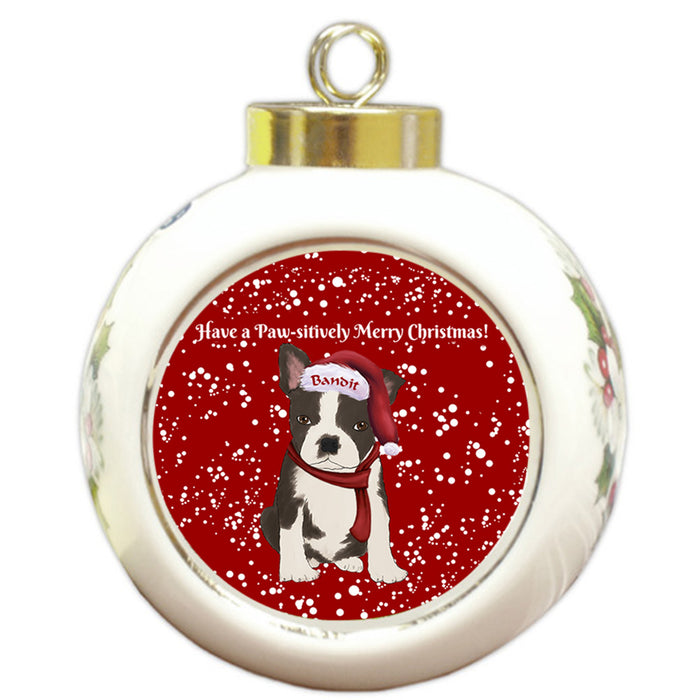 Custom Personalized Pawsitively Boston Terrier Dog Merry Christmas Round Ball Ornament