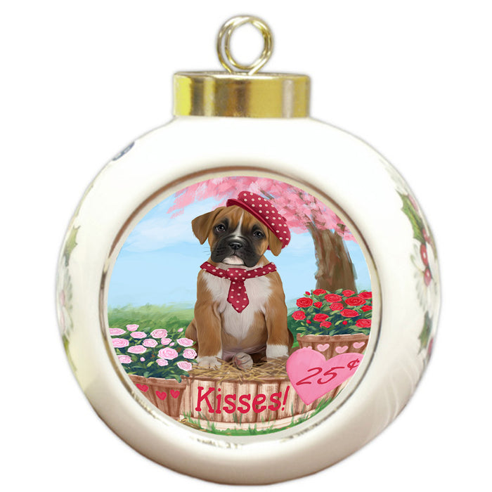 Rosie 25 Cent Kisses Boxer Dog Round Ball Christmas Ornament RBPOR56305