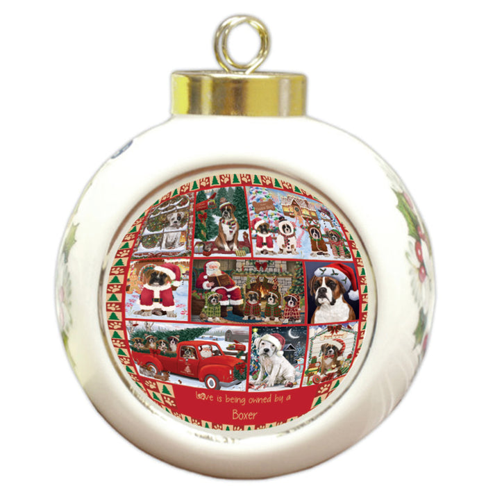 Love is Being Owned Christmas Boxer Dogs Round Ball Christmas Ornament RBPOR58365