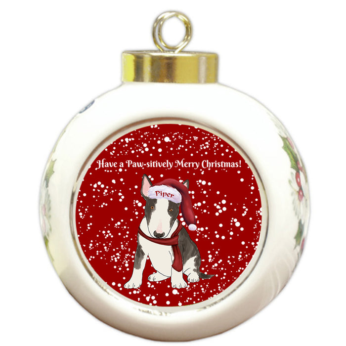 Custom Personalized Pawsitively Bull Terrier Dog Merry Christmas Round Ball Ornament