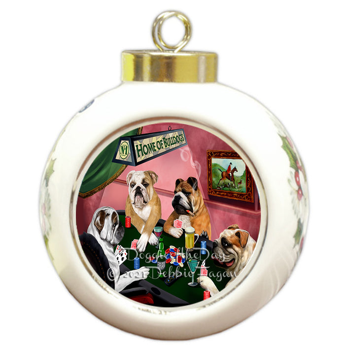 Home of Poker Playing Bulldogs Round Ball Christmas Ornament Pet Decorative Hanging Ornaments for Christmas X-mas Tree Decorations - 3" Round Ceramic Ornament