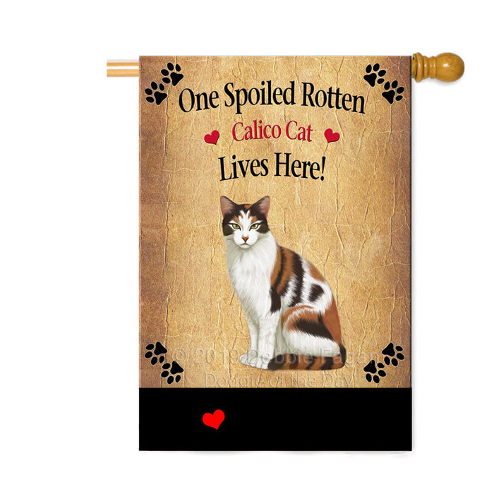 Personalized Spoiled Rotten Calico Cat Custom House Flag FLG-DOTD-A63210