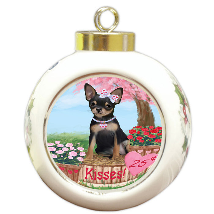 Rosie 25 Cent Kisses Chihuahua Dog Round Ball Christmas Ornament RBPOR56794