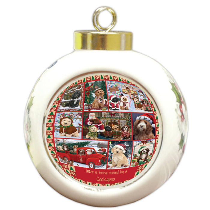 Love is Being Owned Christmas Cockapoo Dogs Round Ball Christmas Ornament RBPOR58375