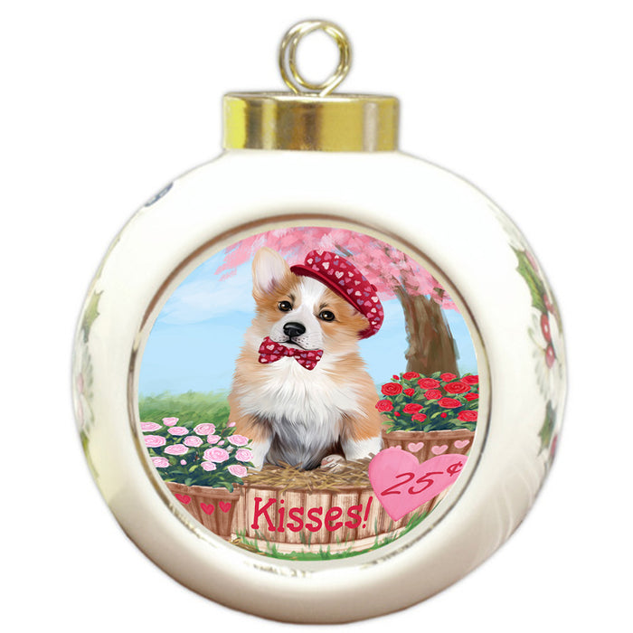 Rosie 25 Cent Kisses Corgi Dog Round Ball Christmas Ornament RBPOR56211