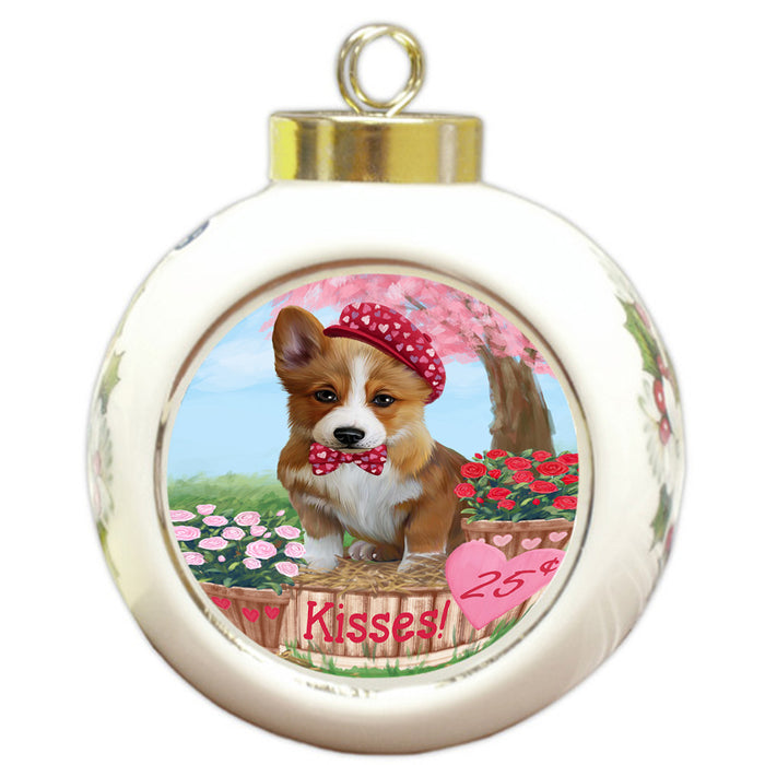 Rosie 25 Cent Kisses Corgi Dog Round Ball Christmas Ornament RBPOR56212