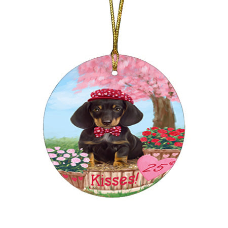 Rosie 25 Cent Kisses Dachshund Dog Round Flat Christmas Ornament RFPOR56123