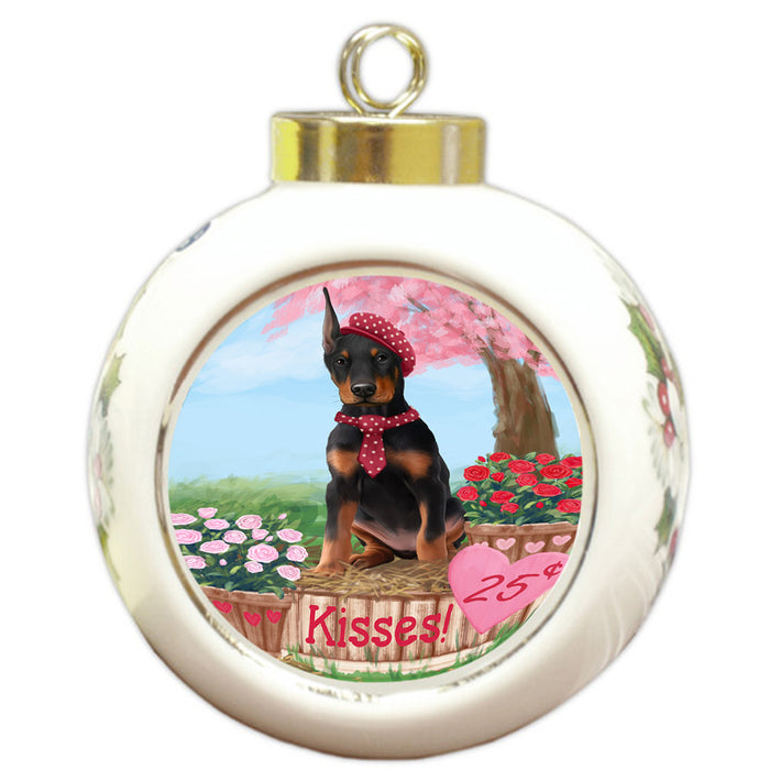 Rosie 25 Cent Kisses Doberman Pinscher Dog Round Ball Christmas Ornament RBPOR56217