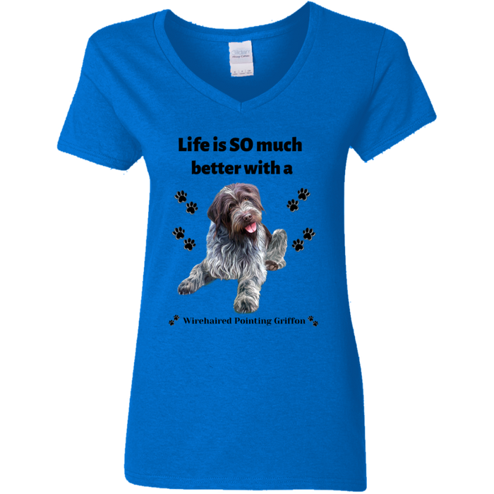 Women's V-Neck T-Shirt Life is Better Wirehaired Pointing Griffon Dog