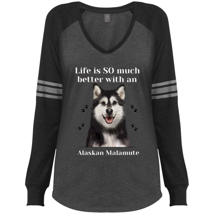 Ladies Game LS V-Neck T-Shirt Life is Better Alaskan Malamute Dog