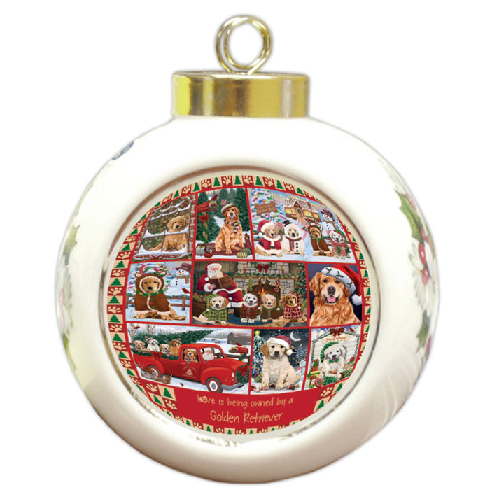 Love is Being Owned Christmas Golden Retriever Dogs Round Ball Christmas Ornament RBPOR58383