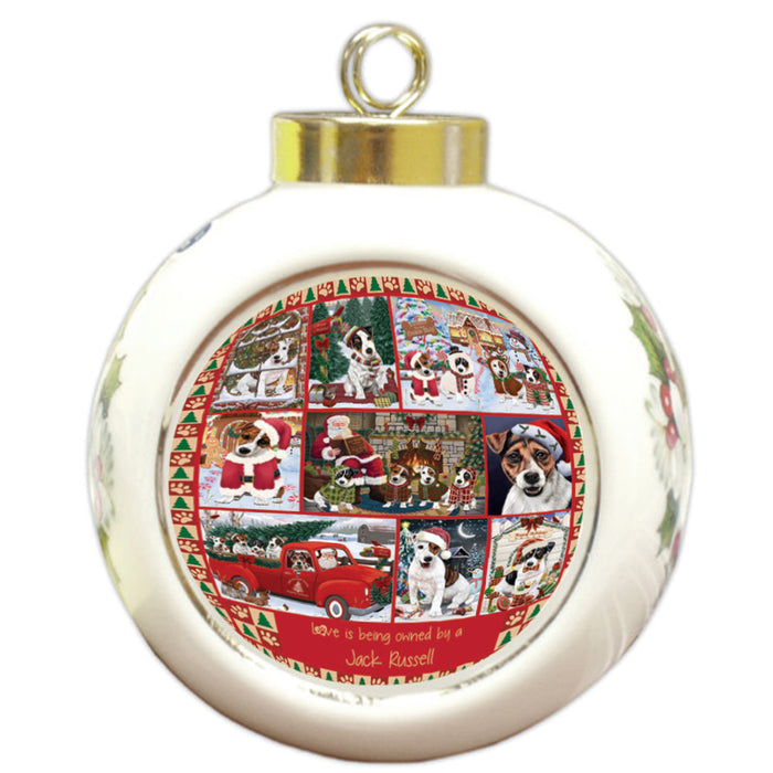 Love is Being Owned Christmas Jack Russell Terrier Dogs Round Ball Christmas Ornament RBPOR58390
