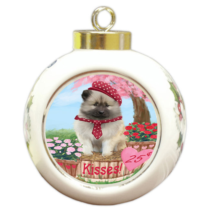 Rosie 25 Cent Kisses Keeshond Dog Round Ball Christmas Ornament RBPOR56311