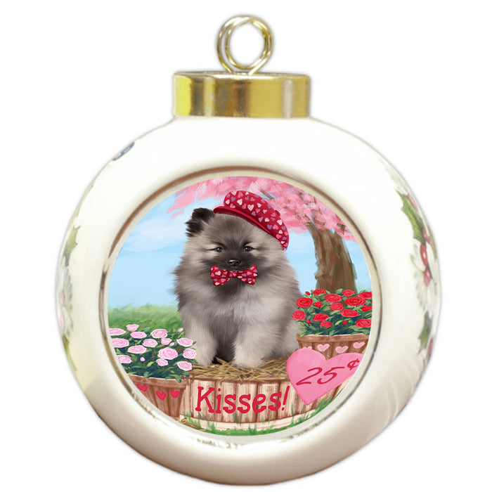 Rosie 25 Cent Kisses Keeshond Dog Round Ball Christmas Ornament RBPOR56312
