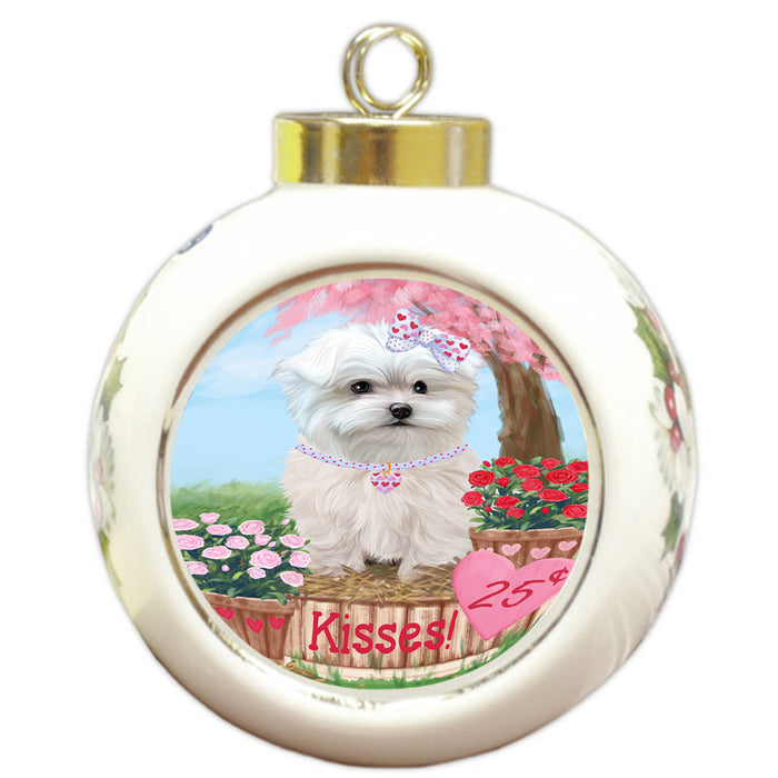 Rosie 25 Cent Kisses Maltese Dog Round Ball Christmas Ornament RBPOR56323