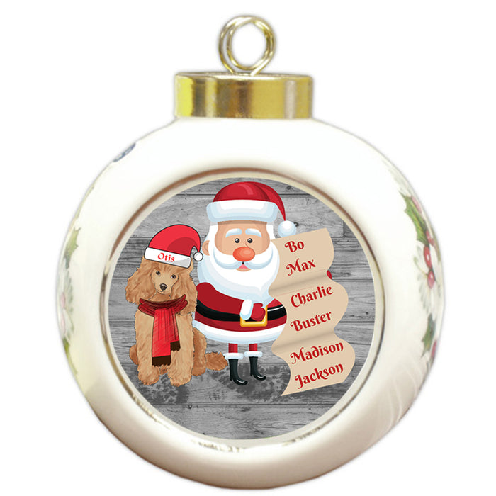 Custom Personalized Santa with Poodle Dog Christmas Round Ball Ornament