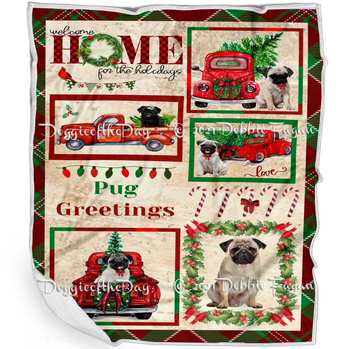 Welcome Home for Christmas Holidays Pug Dogs Blanket BLNKT72106