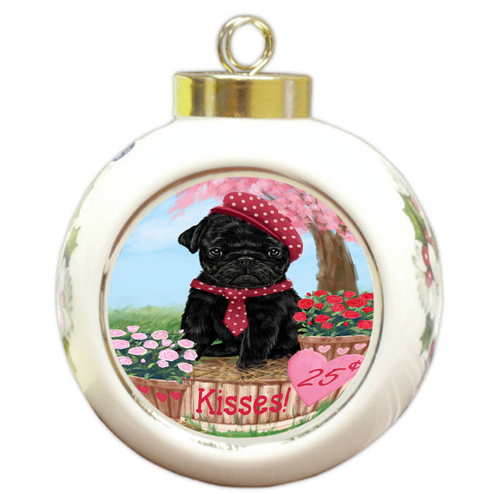 Rosie 25 Cent Kisses Pug Dog Round Ball Christmas Ornament RBPOR56352