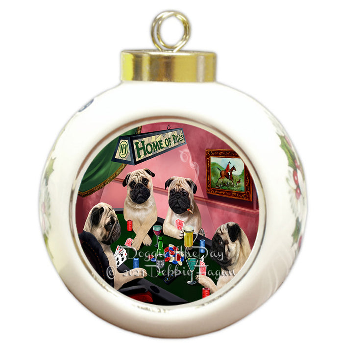 Home of Poker Playing Pug Dogs Round Ball Christmas Ornament Pet Decorative Hanging Ornaments for Christmas X-mas Tree Decorations - 3" Round Ceramic Ornament