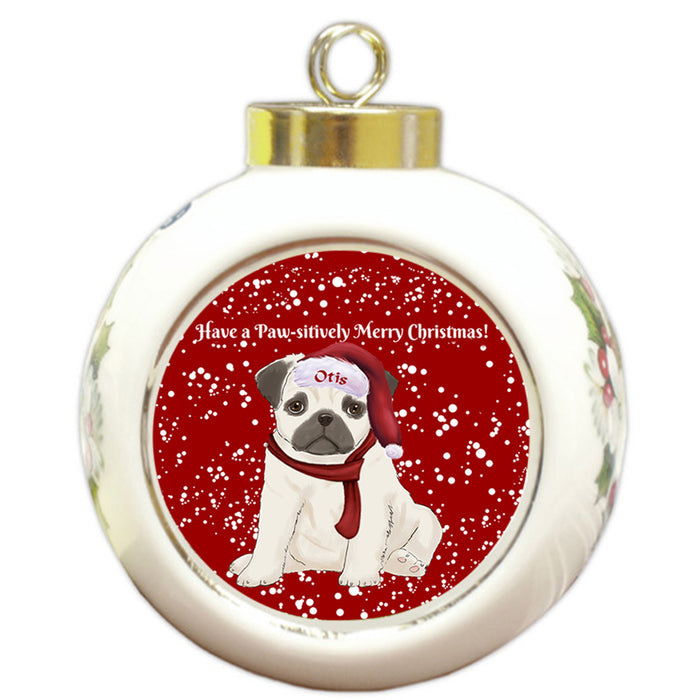 Custom Personalized Pawsitively Pug Dog Merry Christmas Round Ball Ornament