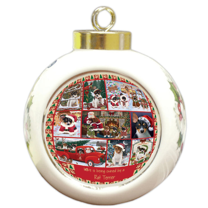 Love is Being Owned Christmas Rat Terrier Dogs Round Ball Christmas Ornament RBPOR58403