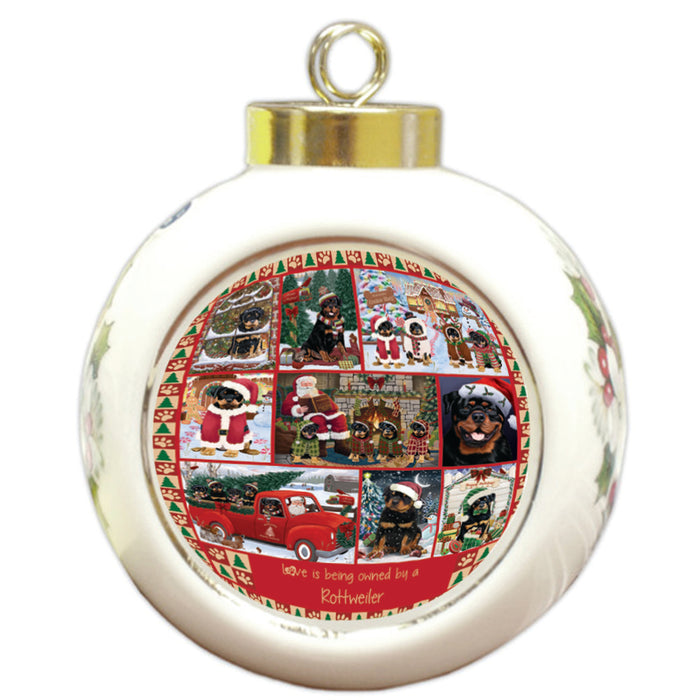 Love is Being Owned Christmas Rottweiler Dogs Round Ball Christmas Ornament RBPOR58405