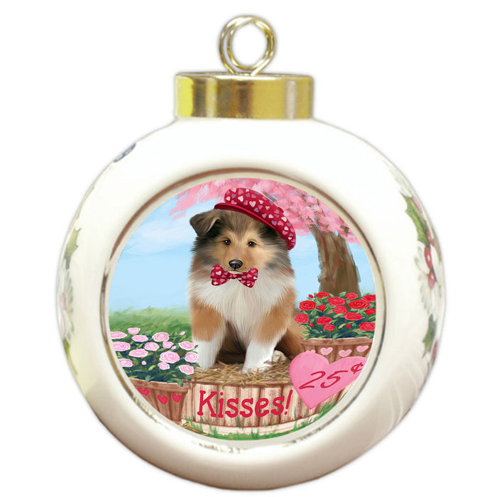 Rosie 25 Cent Kisses Rough Collie Dog Round Ball Christmas Ornament RBPOR56366